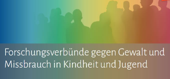 Forschungsverbuende gegen Gewalt und Missbrauch in Kindheit und Jugend